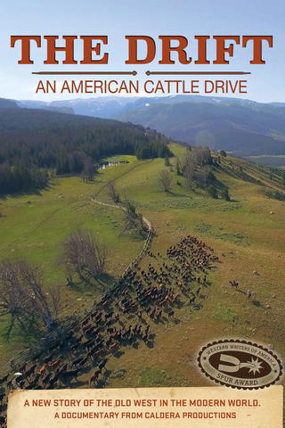 The Drift: An American Cattle Drive