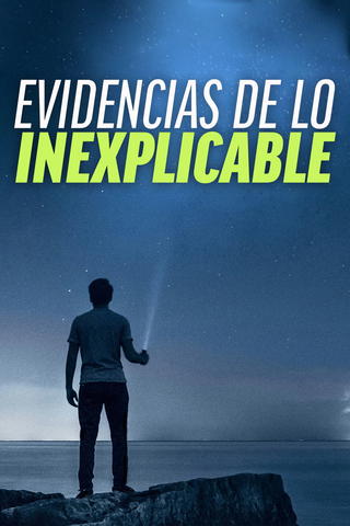 Evidencias de lo inexplicable