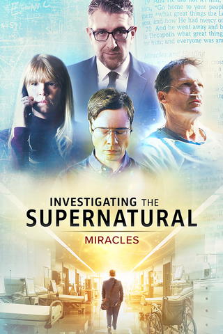 Investigating the Supernatural: Miracles