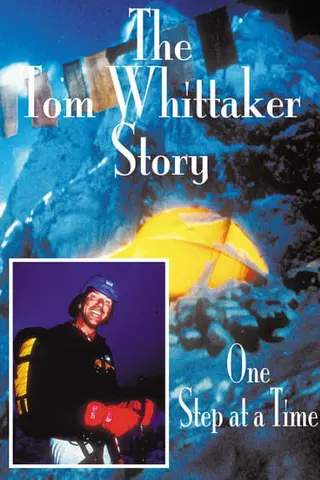 The Tom Whittaker Story: One Step at a Time