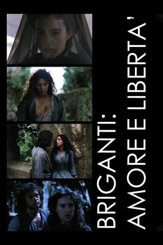 Briganti - Amore e libertà