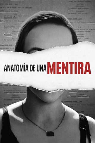 Anatomía de Una Mentira