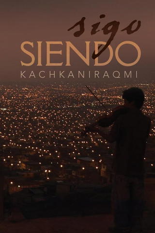 Sigo siendo (Kachkaniraqmi)