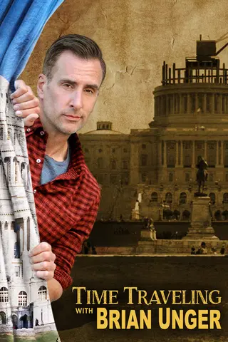 Time Traveling with Brian Unger