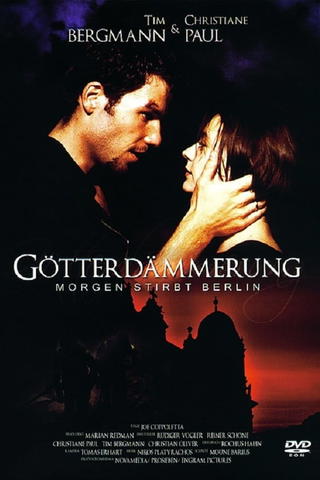 Götterdämmerung – Morgen stirbt Berlin
