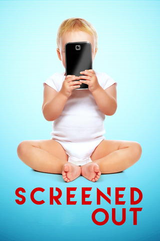 Screened Out: Unsere Smartphone-Sucht