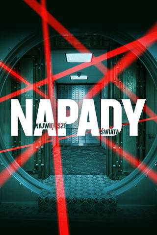 Największe napady świata