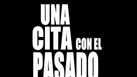 Una cita con el pasado