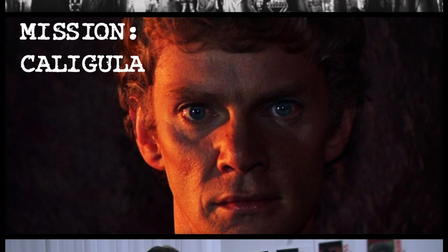 Mission: Caligula