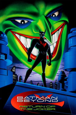 Batman Beyond: Return Of The Joker