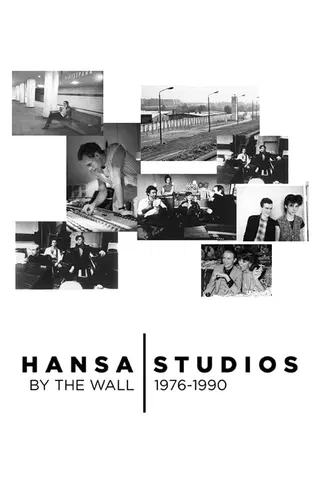 Hansa Studios: By The Wall 1976-90