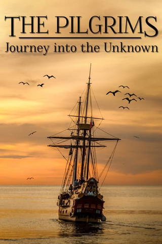 The Pilgrims: Journey Into the Unknown