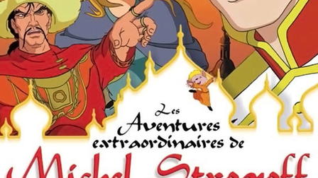 The Extraordinary Adventures of Michel Strogoff