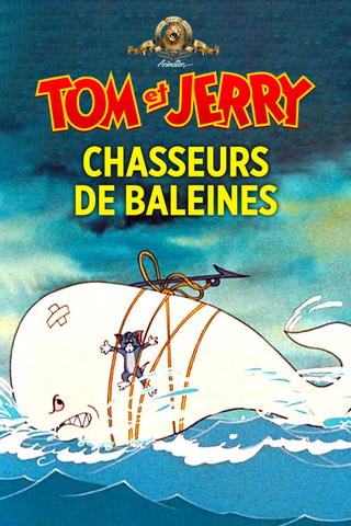 Tom et Jerry chasseurs de baleines