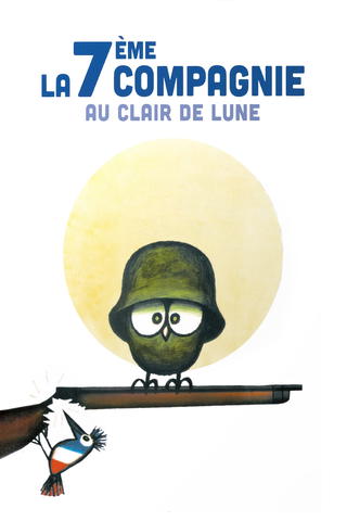La Septième Compagnie au clair de lune