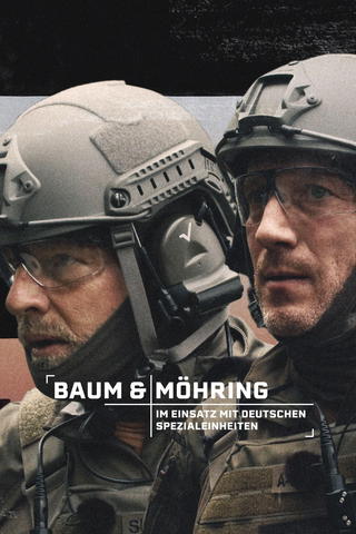 Baum & Möhring - Im Einsatz mit deutschen Spezialeinheiten