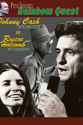 Pete Seeger's Rainbow Quest: Johnny Cash and Roscoe Holcomb