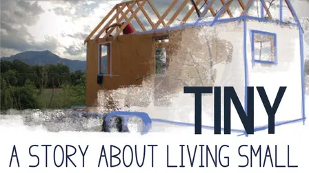 TINY: A Story About Living Small