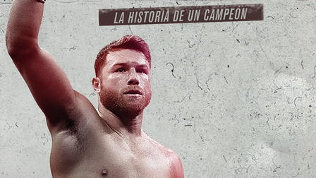 Canelo: La historia de un campeón