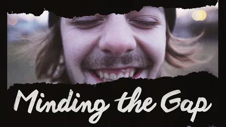 Minding the Gap
