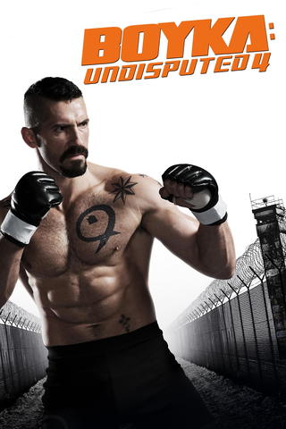 Boyka: Undisputed IV