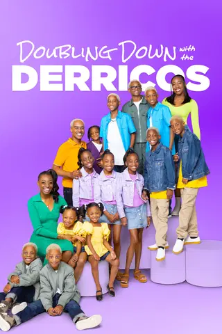 Doubling Down With The Derricos
