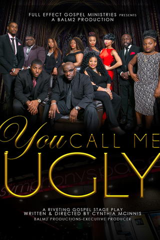 You Call Me Ugly The Movie