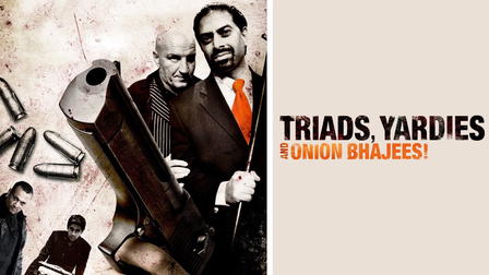 Triads, Yardies & Onion Bhajees! Once Upon A Time In Southall