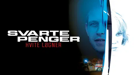 Svarte penger - hvite løgner