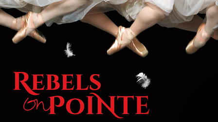 Rebels on Pointe