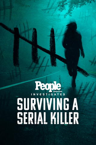 People Magazine Investigates: Surviving a Serial Killer