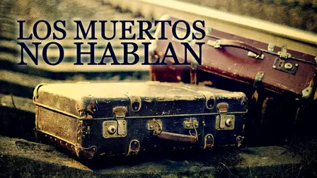 Los muertos no hablan