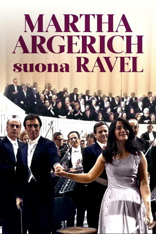Martha Argerich suona Ravel
