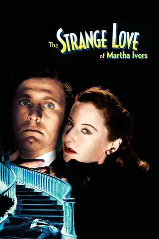 Strange Love Of Martha Ivers