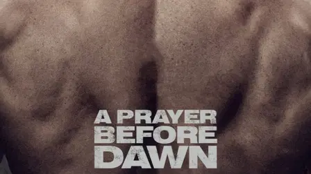 A Prayer Before Dawn