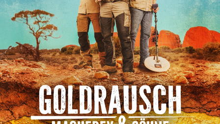 Goldrausch: Macherey & Söhne