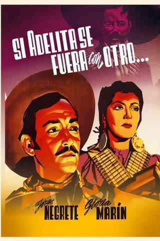 Si Adelita se fuera con otro