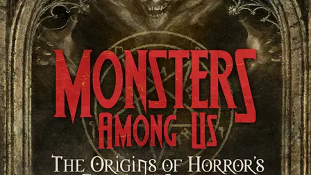Monsters Among Us