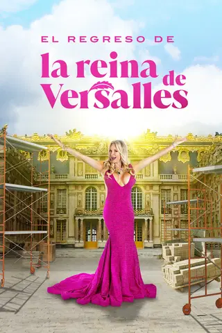 El regreso de la reina de Versalles