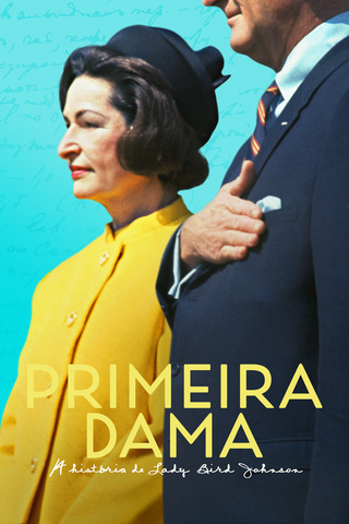 Primeira Dama: A História de Lady Bird Johnson