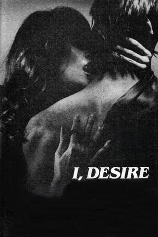 I, Desire