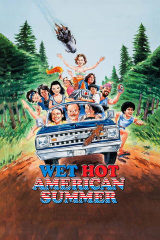 Wet Hot American Summer