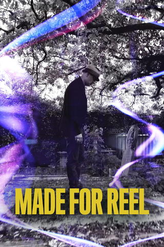 Made for Reel