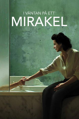 I väntan på ett mirakel