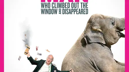 The 100 Year-Old Man Who Climbed Out the Window and Disappeared