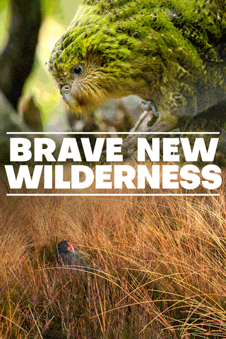 Brave New Wilderness
