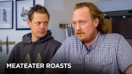 Meateater roasts