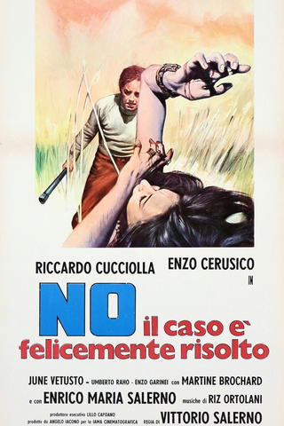 No, il caso è felicemente risolto!
