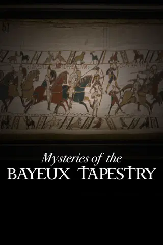 The Mysteries of the Bayeux Tapestry