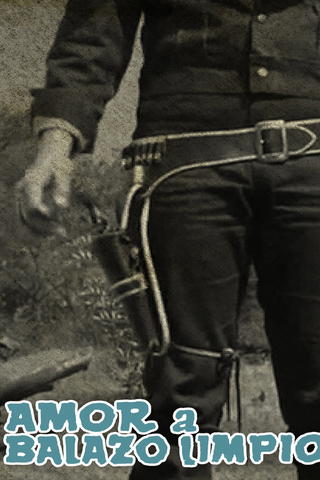 Amor a Balazo Limpio